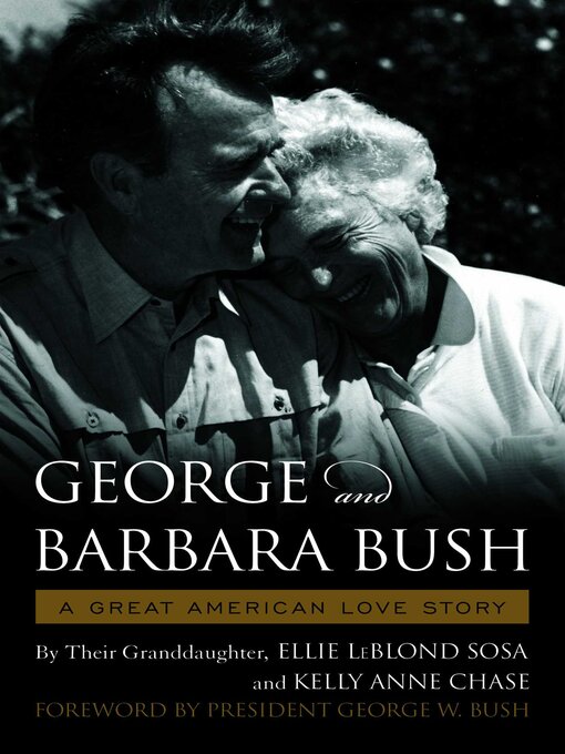 Title details for George & Barbara Bush by Ellie LeBlond Sosa - Available